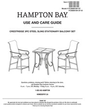HAMPTON BAY CRESTRIDGE 3PC STEEL SLING STATIONARY BALCONY SET Use And Care Manual