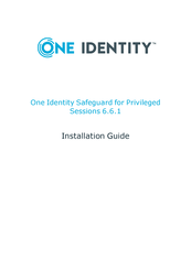 One Identity Safeguard for Privileged Sessions T10 Installation Manual