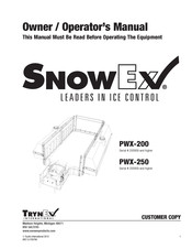 Trynex SnowEx PWX-250 Onwer / Operator's Manual