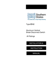 Southern States EV-2 Installation Instructions Manual