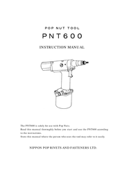 NIPPON POP RIVETS AND FASTENERS PNT600 Instruction Manual