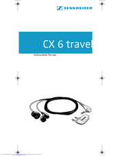 Sennheiser CX 6 Travel Instructions For Use Manual