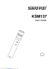 Shure KSM137/SL ST PAIR User Manual