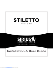 Sirius Satellite Radio Stiletto Stiletto Vechicle Kit Satellite Radio Installation And User Manual