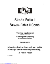 Skoda FABIA II TMB PS 035 Mounting And User Instructions
