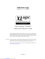 Solid State Logic Super-Analogue Outboard X-Rack E Series User Manual