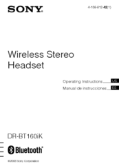 Sony DR-BT160iK - Wireless Stereo Headset Operating Instructions Manual