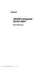 Sony PCG-TR2A - VAIO - Pentium M 1 GHz Quick Start Manual