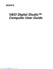 Sony VAIO Digital Studio VAIO Digital StudioTM User Manual
