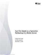 Sun Microsystems Symantec Netbackup 6.5 Quick Start Manual