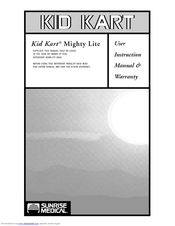 Sunrise Medical Kid Kart Mighty Lite User Instruction Manual & Warranty