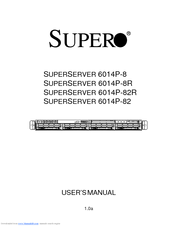 Supero SUPERSERVER 6014P-82 User Manual