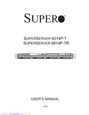 Supero SUPERSERVER 6014P-TR User Manual