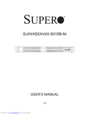 Supero SUPERSERVER 6015B-Ni User Manual