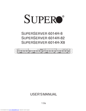 Supermicro SuperServer 6014H-82 User Manual