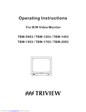 TRIVIEW B/W Video Monitor TBM-1203 Operating Instructions Manual