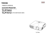 Toshiba TLP 780 - XGA LCD Projector Owner's Manual