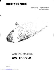 Tricity Bendix AW 1560 W Operating & Installation Instructions Manual