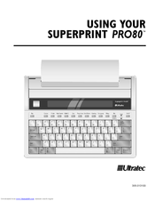 Ultratec PRO80TM Using Manual