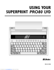 Ultratec UPERPRINT PRO80 LVD Using Manual