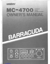 Uniden Barracuda MC-4700 Owner's Manual