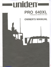Uniden PRO 640XL Owner's Manual