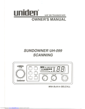Uniden SUNDOWNER UH-099 Owner's Manual