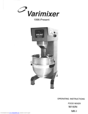 Varimixer W150N MK-I Operating Instructions Manual