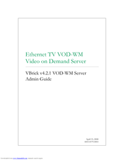 VBrick Systems VOD-W Server VBrick v4.2.1 Admin Manual