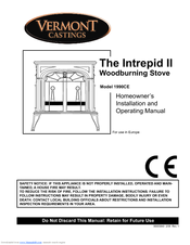 Vermont Castings The Intrepid II 1990CE Homeowner's Installation And Operating Manual