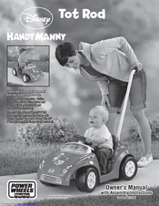 Fisher-Price HANDY MANNY TOT ROD T3260 Assembly And Owner's Manual
