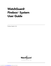 Watchguard Firebox FireboxTM System 4.6 User Manual