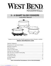 West Bend 5-6 QUART SLOW COOKERS Instruction Manual