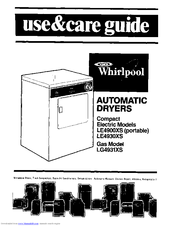 Whirlpool LE4900XS, LE4930XS, LG4931XS Use And Care Manual