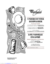 Whirlpool DU018DW Series Use And Care Manual