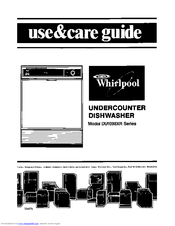 Whirlpool DU1098XR Series Use & Care Manual