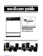 Whirlpool DU4000XR Series Use & Care Manual