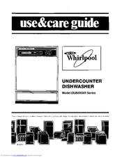 Whirlpool DU8000XR Series Use & Care Manual