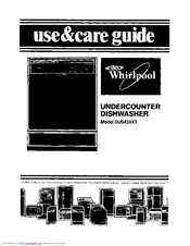 Whirlpool DU9450XT Use & Care Manual