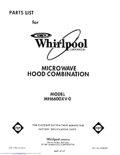 Whirlpool MH6600XV-0 Parts List