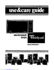 Whirlpool MW3500XS Use & Care Manual