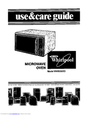 Whirlpool MW8550XS Use And Care Manual