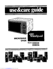 Whirlpool MW8600XR Use & Care Manual