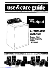 Whirlpool Design 2000 LA5590XP Use & Care Manual