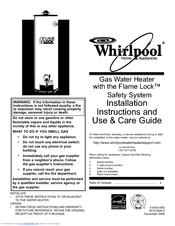 Whirlpool FLAME LOCK 315420-000 Installation And Use Manual