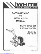 White Outdoor Roto Boss 850 215-418-190 Parts List And Instruction Manual