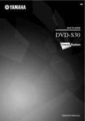 Yamaha CinemaStation DVD-S30 Owner's Manual