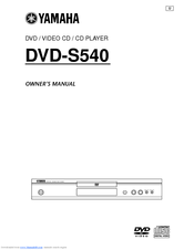 Yamaha DVD-S540 Owner's Manual