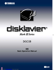Yamaha Disklavier DGC1B Basic Operation Manual