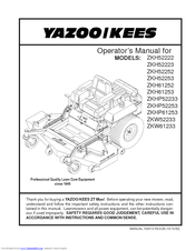 Yazoo/Kees ZKH52222, ZKH52223, ZKH52252, ZKH52253, ZKH61252, ZKH61253, ZKHP52233, ZKHP52253, ZKHP61253, ZKW52233, ZKW61233 Operator's Manual